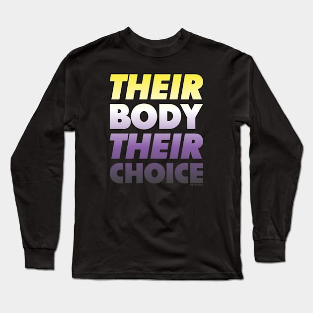 Their Body Their Choice - Non-Binary Pride Flag Long Sleeve T-Shirt by Molly Bee